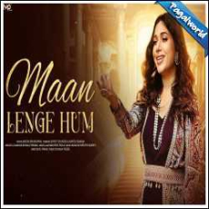 Maan Lenge Hum Mp3 Maan Lenge Hum Mp3