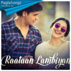 Raatan Lambiyan Mp3 Raatan Lambiyan Mp3